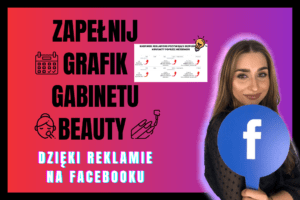 Read more about the article Najszybsza Metoda Pozyskania Klientów Do Gabinetu Beauty w 2023 Roku